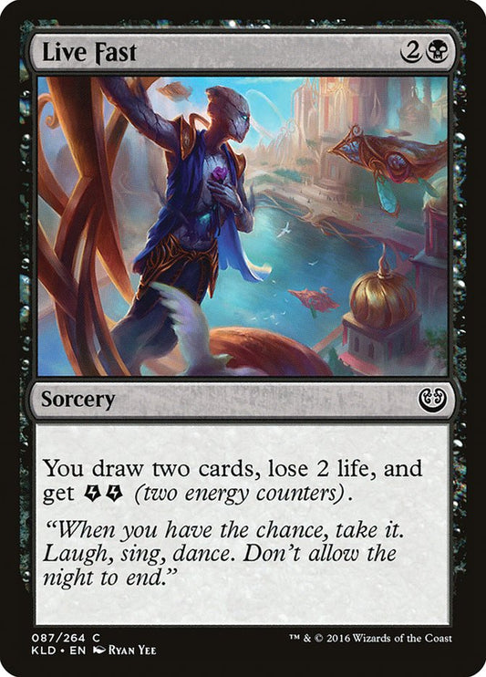 Live Fast [Kaladesh]